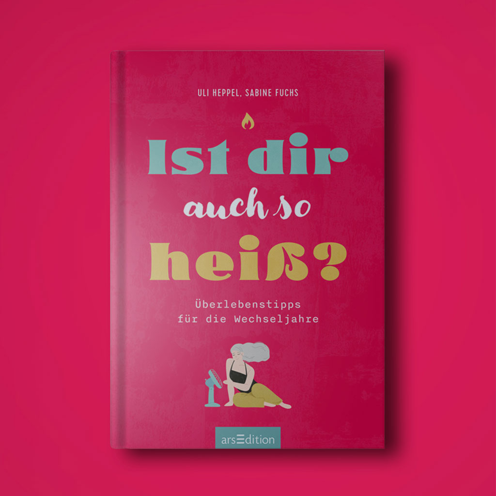 Ist dir auch so heiß? Buch, handsigniert